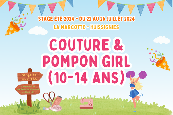 Stage couture & pompon girl du 22 au 26 juillet 2024 (10 à 14 ans)